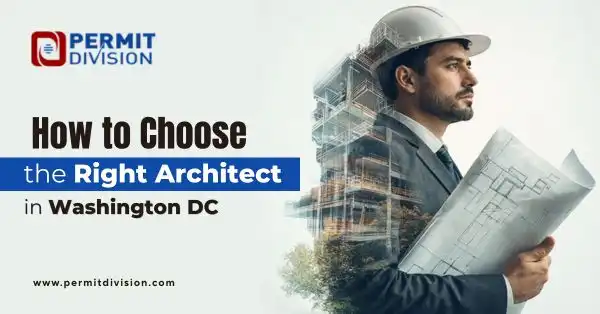 How to Choose the Right Architect in Washington DC