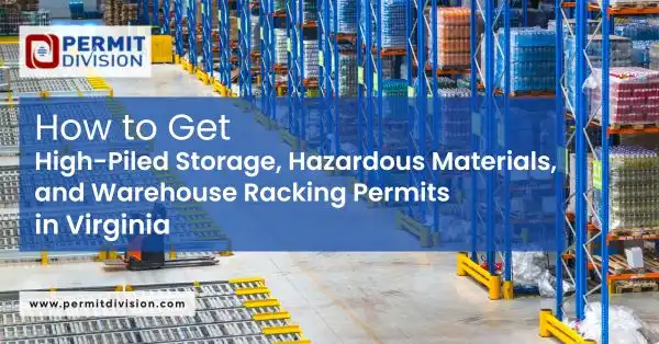 Guide to Storage, HazMat & Racking Permits in Virginia
