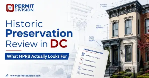 Historic Preservation Review in DC — What HPRB Actually Looks For